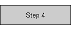 Step 4